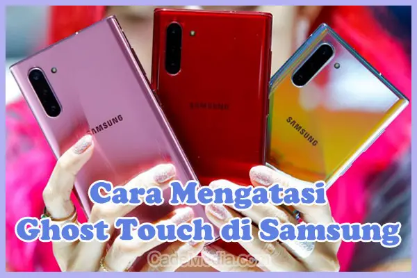 Cara Mengatasi Ghost Touch di HP Samsung A03, A03s, A50, J2 Prime, A20, M20, A10, A71