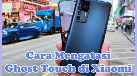 Cara Mengatasi Ghost Touch di HP Xiaomi Redmi Note 9 Pro, 6A, 4A, Poco X3 Pro