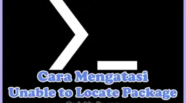 Cara Mengatasi "Unable to Locate Package Termux" di HP Android