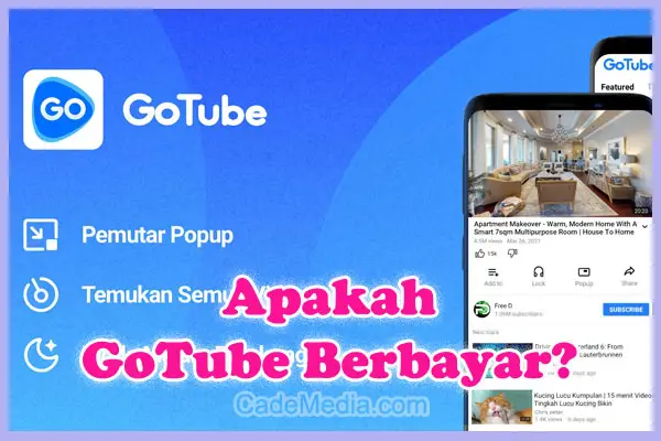 Penjelasan Mengenai Apakah GoTube Berbayar atau Gratis