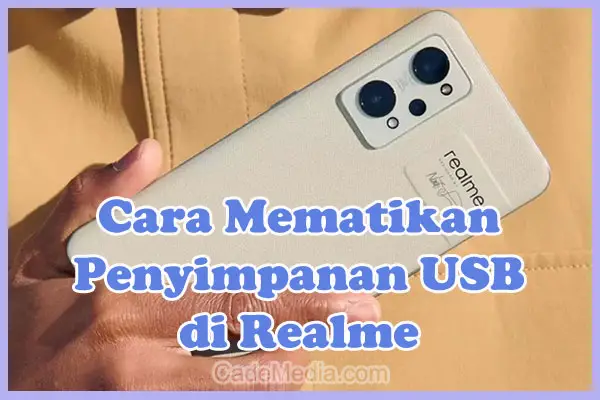 Cara Mematikan Penyimpanan USB di HP Realme C11, C33, C35