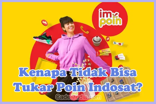 Penyebab Kenapa Tidak Bisa Tukar Poin Indosat dan Solusi Cara Mengatasinya