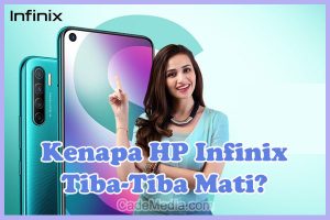 Penyebab Kenapa HP Infinix Tiba-Tiba Mati dan Cara Mengatasinya