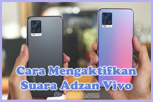 Cara Mengaktifkan Suara Adzan di HP Vivo