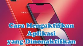 Cara Mengaktifkan Aplikasi yang dinonaktifkan di HP Oppo