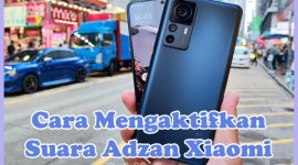 Cara Mengaktifkan Suara Adzan di HP Xiaomi Redmi
