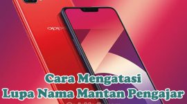 Cara Mengatasi Lupa Siapa Nama Mantan Pengajar di HP Oppo A3S, A12, A16, A15, A5S, A1K