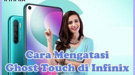 Cara Mengatasi Ghost Touch di HP Infinix Hot 9 Play, Hot 10 Play, Hot 10s