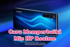 Cara Memperbaiki Microphone HP Realme C35, C15, C11