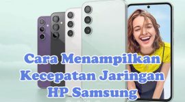 Cara Menampilkan Kecepatan Jaringan Internet di HP Samsung A23, A32, A05, A51, A04