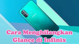 Cara Menghilangkan Glance HP Infinix Hot 3, Hot 10, Hot 11, Hot 9, Hot 8